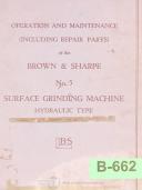 Brown & Sharpe-Brown & Sharpe No. 5, Surface Grinding, Hydraulic, Operation & Parts Manual 1937-5-No. 5-05